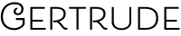 GERTRUDE